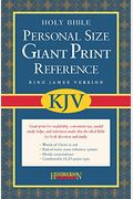 Personal Size Giant Print Reference Bible-Kjv