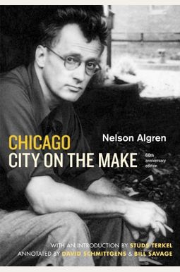 Chicago, City On The Make Chicago, City On The Make