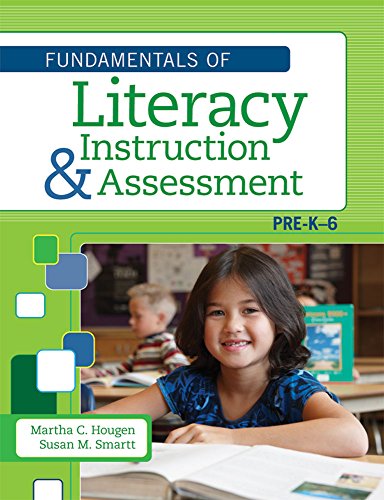 Buy The Fundamentals Of Literacy Instruction And Assessment, Pre-K-6 ...