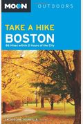 Moon Take A Hike Boston: 86 Hikes Within 2 Hours Of The City