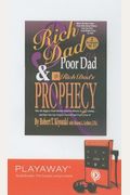 Rich Dad, Poor Dad & The Rich Dad's Prophecy [With Earbuds]