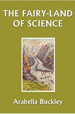 The Fairy-Land Of Science The Fairy-Land Of Science