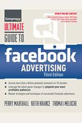 Ultimate Guide To Facebook Advertising: How To Access 1 Billion Potential Customers In 10 Minutes