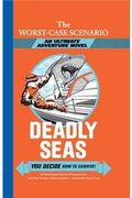 Deadly Seas: You Decide How To Survive!