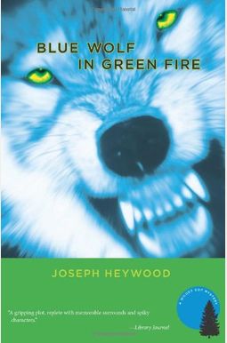 Blue Wolf In Green Fire Blue Wolf In Green Fire