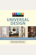 Universal Design: A Step-By-Step Guide to Modifying Your Home for Comfortable, Accessible Living