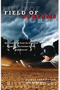 Field of Screams: Haunted Tales from the Baseball Diamond, the Locker Room, and Beyond