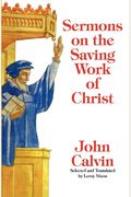 Sermons on the Saving Work of Christ