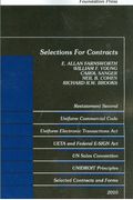 Selections For Contracts: Restatement Second, Ucc Articles 1 And 2, Uniform Electronic Transactions Act, Electronic Signatures In Global And Nat