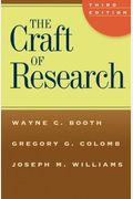 The Craft of Research, Third Edition (Chicago Guides to Writing, Editing, and Publishing)