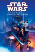 Star Wars Episode Ii: Attack Of The Clones, Volume 1