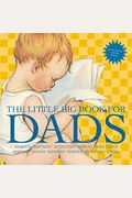 The Little Big Book For Dads, Revised Edition
