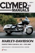 Harley-Davidson Flh/Flt Twin Cam 88 & 103 1999-2005