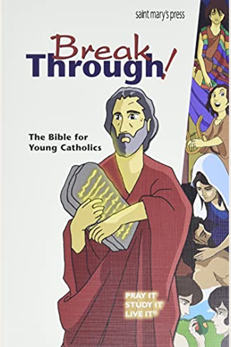 Breakthrough!: The Bible For Young Catholics