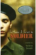 When I Was A Soldier: A Memoir