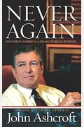 Never Again: Securing America And Restoring Justice