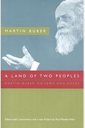 A Land Of Two Peoples: Martin Buber On Jews And Arabs