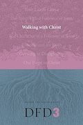 Walking With Christ (Classic): Book 3 (Design For Discipleship)