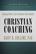 Christian Coaching: Helping Others Turn Potential Into Reality