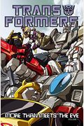 The Transformers More Than Meets The Eye Official Guidebook, Volume 1: Aerialbots To Pretender Monsters