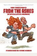 From The Ashes: A Speculative Graphic Memoir
