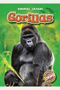 Gorillas (Blastoff! Readers: Animal Safari) (Blastoff Readers. Level 1)