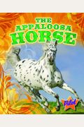 The Appaloosa Horse (Pilot Books: Horse Breed Roundup)