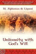 Uniformity With Gods Will