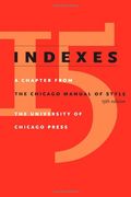 Indexes: A Chapter from The Chicago Manual of Style, 15th Edition