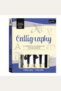 Calligraphy: Project Book For Beginners [With 3 Nibs, 10 Ink Cartridges And 3 Felt-Tip Calligraphy Pens And Calligraphy Paper]