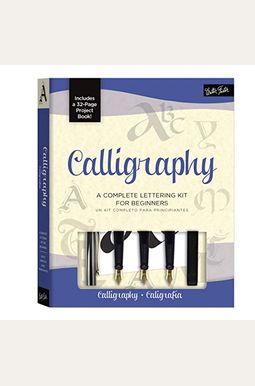 Calligraphy Kit: A Complete Kit for Beginners [With Calligraphy Pens and Paper]