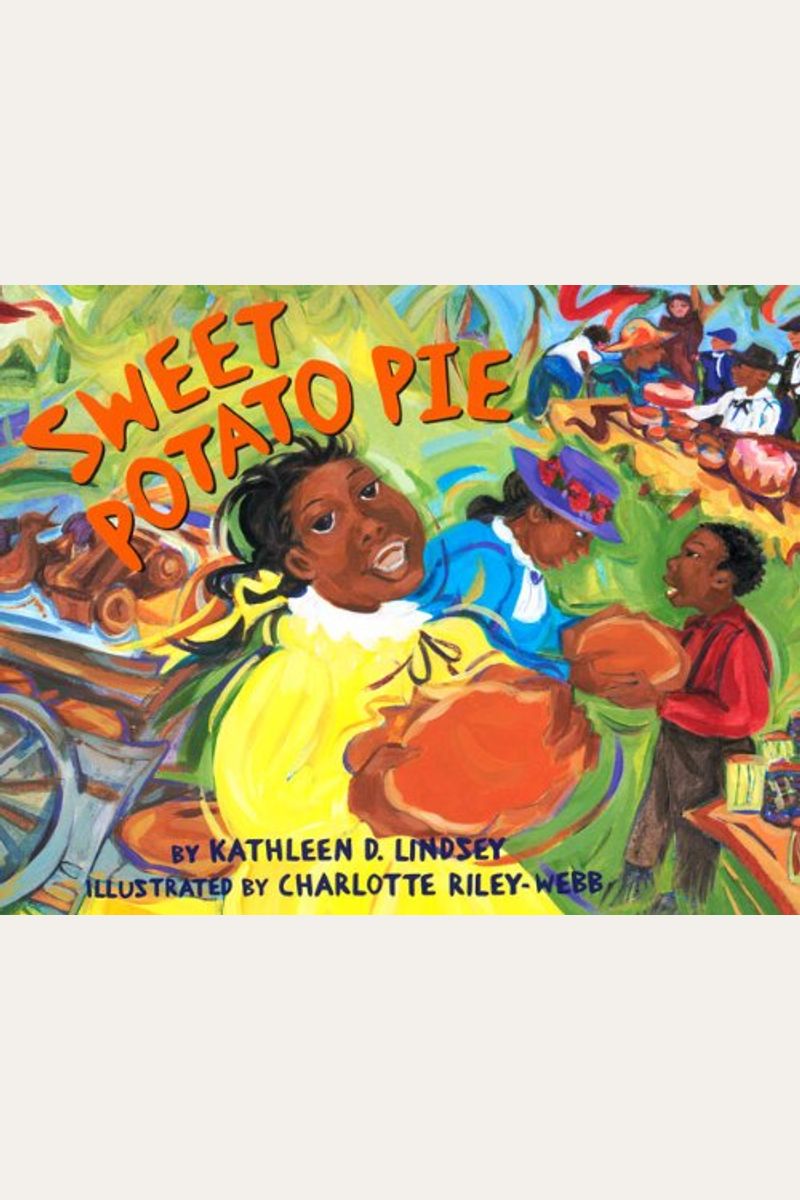 Buy Sweet Potato Pie Book By Kathleen Lindsey