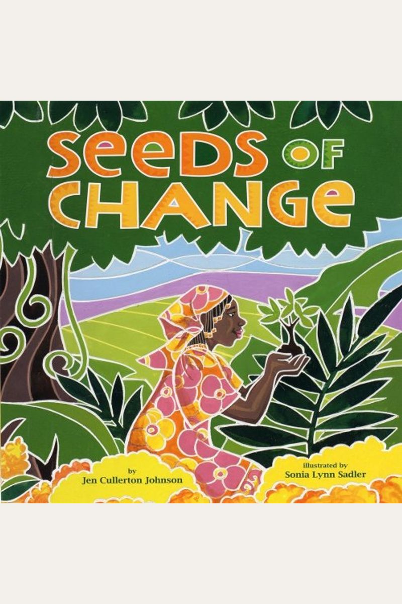 Seeds Of Change: Planting A Path To Peace