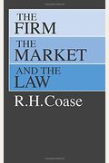 The Firm, The Market, And The Law