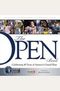 The Open Book: Celebrating 40 Years Of America's Grand Slam [With Dvd]