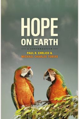 Hope On Earth: A Conversation Hope On Earth: A Conversation