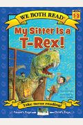 We Both Read-My Sitter Is A T-Rex