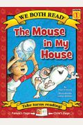 We Both Read-The Mouse In My House (Pb)