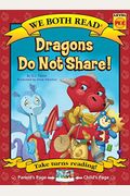 We Both Read-Dragons Do Not Share! (Pb)