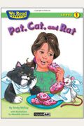 Pat, Cat, And Rat
