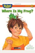 Where Is My Frog?