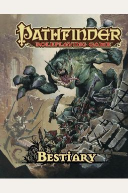 Pathfinder Roleplaying Game: Bestiary 1 Pathfinder Roleplaying Game: Bestiary 1