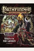 Pathfinder Adventure Path: Wrath Of The Righteous Part 5 - Herald Of The Ivory Labyrinth