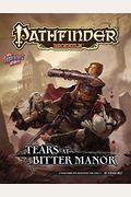 Pathfinder Module: Tears At Bitter Manor