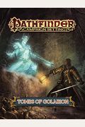 Pathfinder Campaign Setting: Tombs Of Golarion