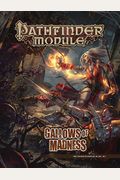 Pathfinder Module: Gallows Of Madness
