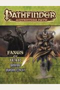 Pathfinder Adventure Path: Ironfang Invasion Part 2 Of 6-Fangs Of War