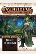 Pathfinder Adventure Path: The Ironfang Invasion-Part 5 Of 6: Prisoners Of The Blight