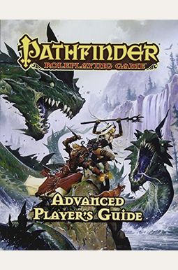 Pathfinder Roleplaying Game: Advanced Player's Guide Pocket Edition Pathfinder Roleplaying Game: Advanced Player's Guide Pocket Edition