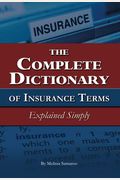 The Complete Dictionary Of Insurance Terms Explained Simply
